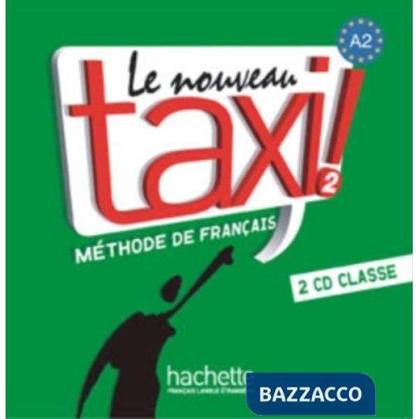 LE NOUVEAU TAXI ! 2 CD AUDIO CLASSE (X2)