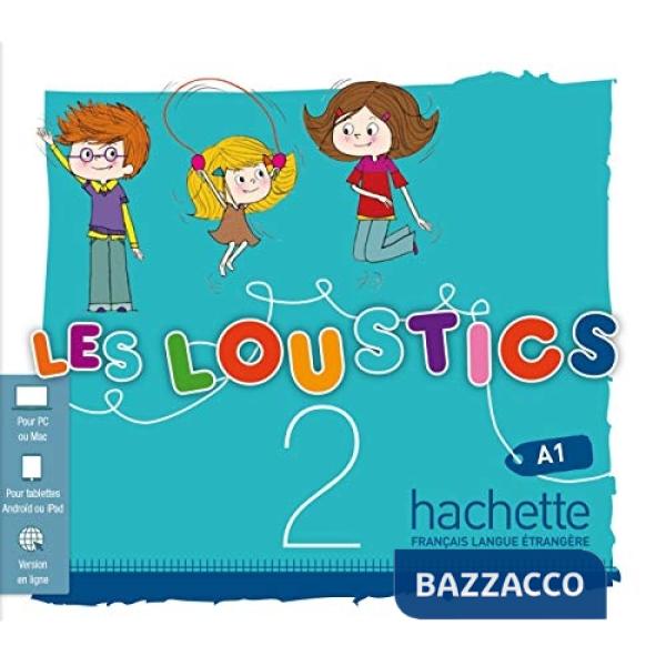 LES LOUSTICS 2 MANUEL NUMERIQUE INTERACTIF POUR