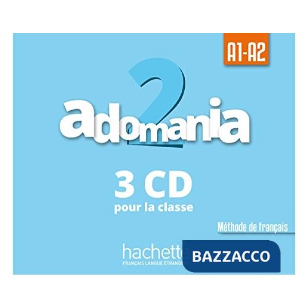 ADOMANIA 2 CD AUDIO CLASSE (X3)