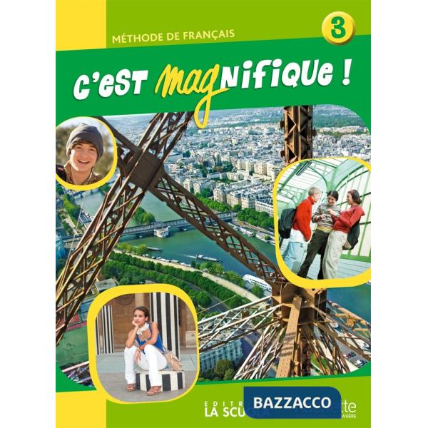 C'EST MAGNIFIQUE ! 3 LIVRE & CAHIER + MANUEL NUMERIQUE + FASCICOLO