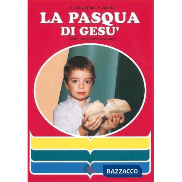 Pasqua di Gesù (La)