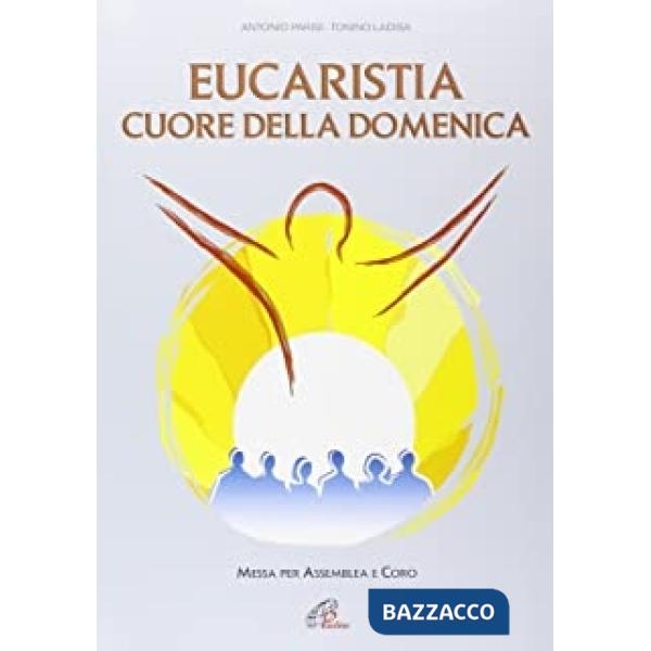 Eucaristia cuore della domenica