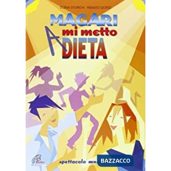 Magari mi metto a dieta