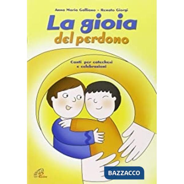 Gioia del perdono (La)