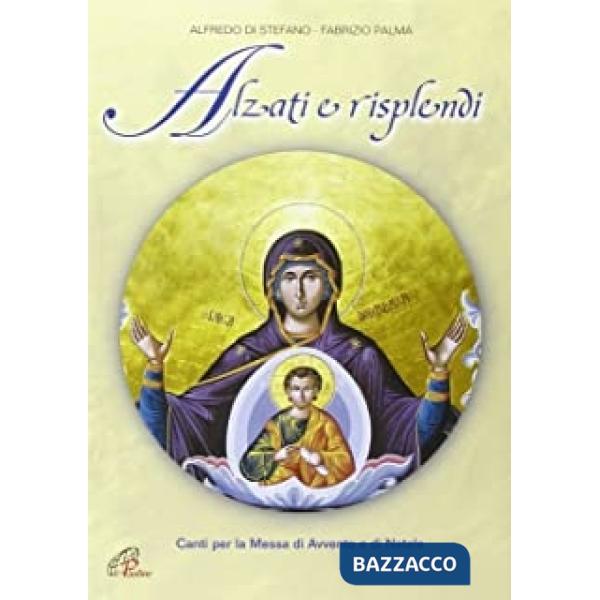 Alzati e risplendi
