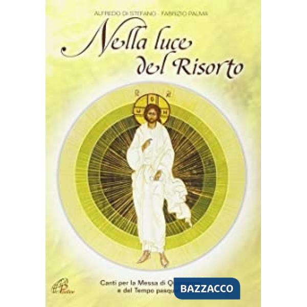 Nella luce del Risorto