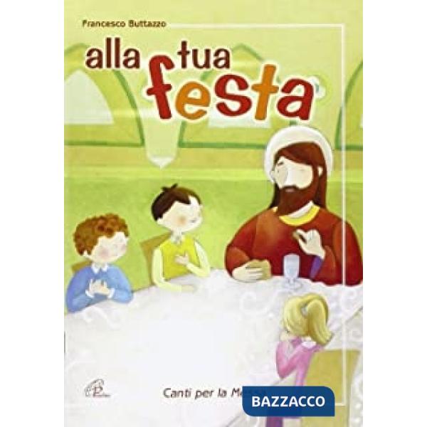 Alla tua festa