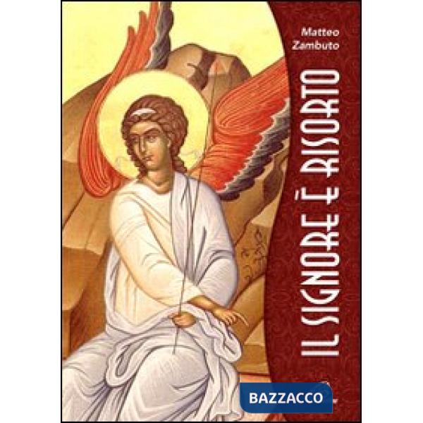 Signore è risorto (Il)