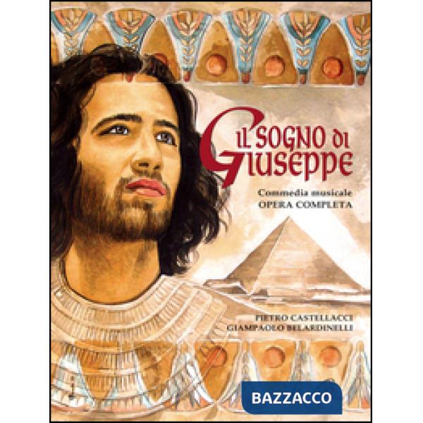 Sogno di giuseppe. Con Copione (Il)