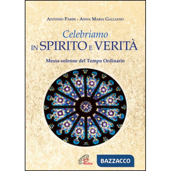 Celebriamo in spirito e verità