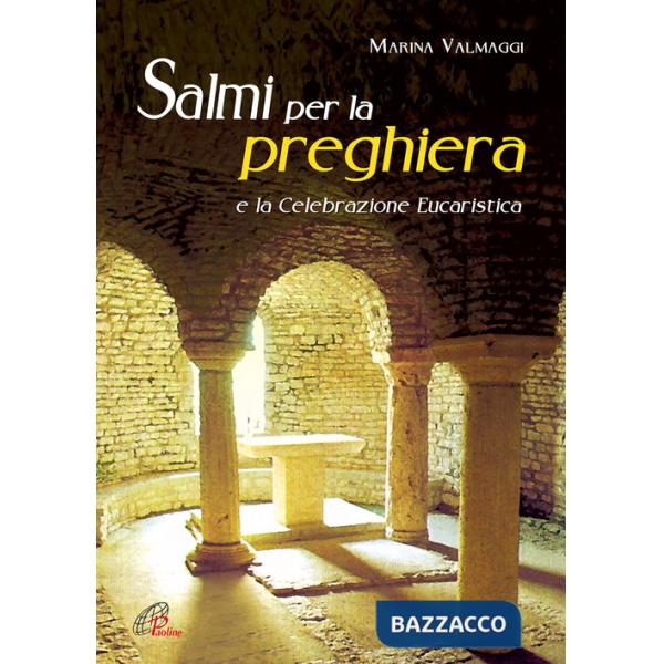 Salmi per la preghiera e la celebrazione Eucaristica (Spartiti)