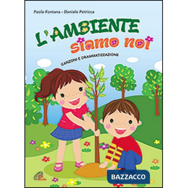 Ambiente siamo noi sp+copione (L')