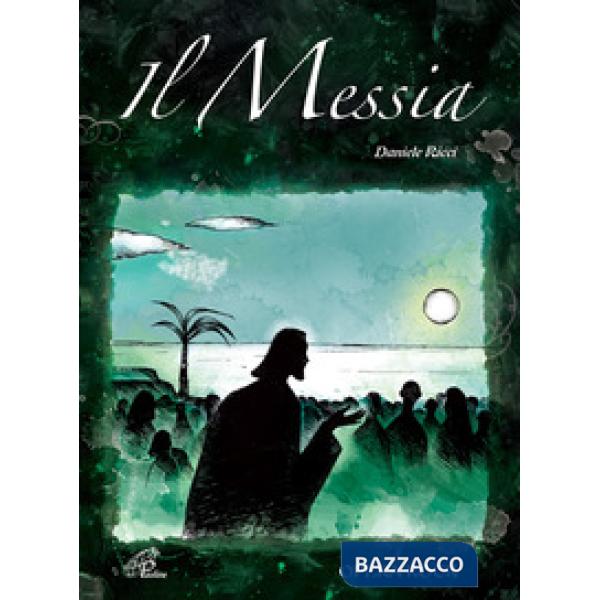 Messia Spartito Copione. Opera rock (Il)