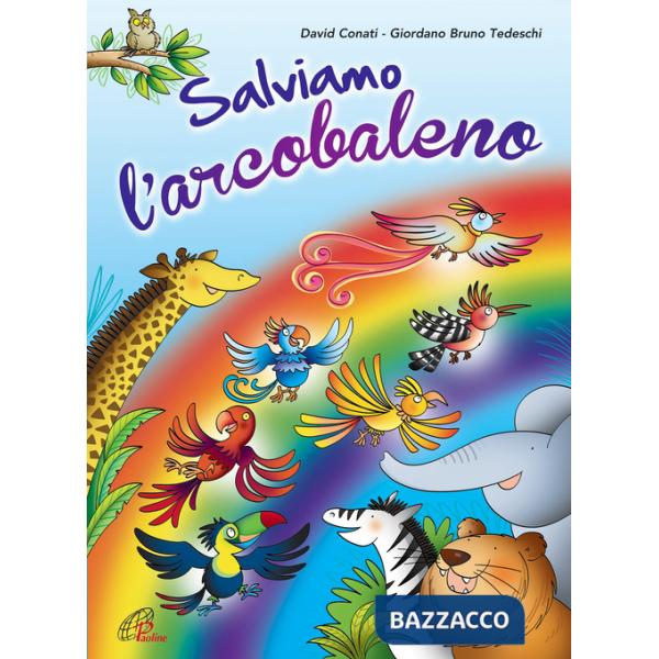 Salviamo l'arcobaleno