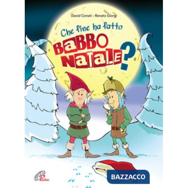 Che fine ha fatto Babbo Natale? Spettacolo musicale per ragazzi