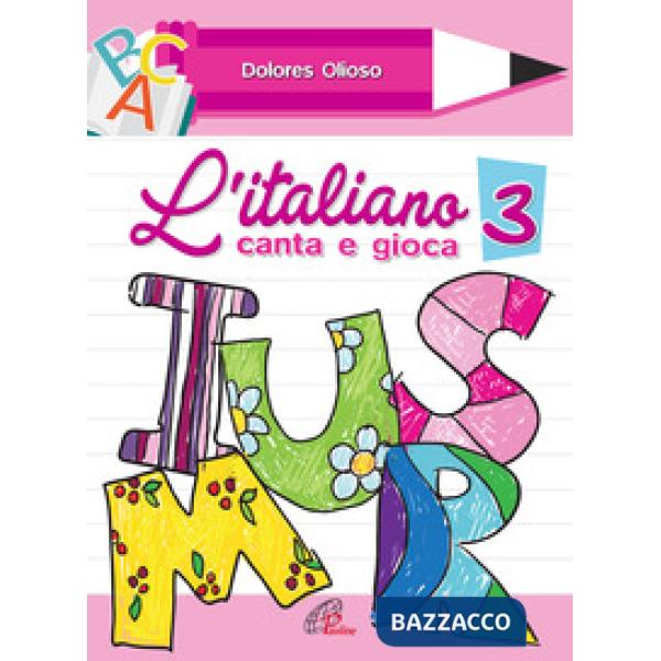 Italiano canta e gioca. Spartito (L'). Vol. 3