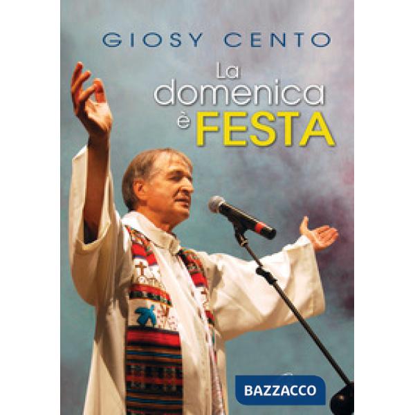 Domenica è festa. Spartito. Canti per la messa (La)