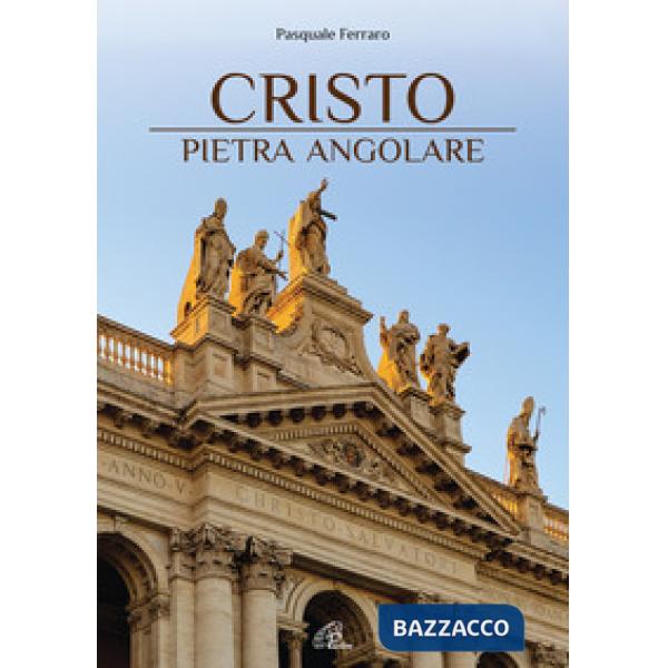 Cristo. Pietra angolare