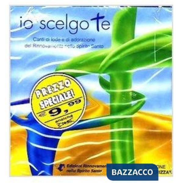 Io scelgo te. Con CD-Audio