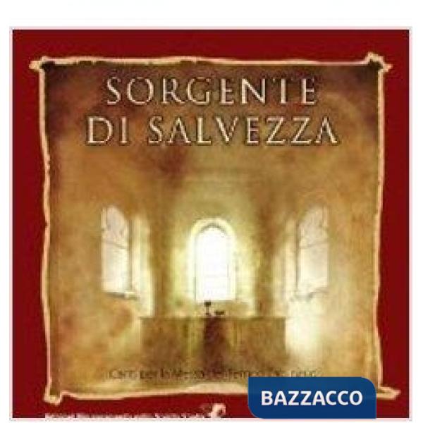 Sorgente di salvezza. Con CD-Audio