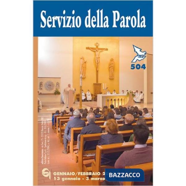 Servizio della parola (2019). Vol. 504: gennaio-febbraio