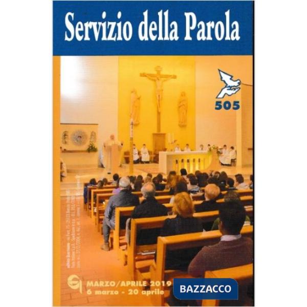 Servizio della parola (2018). Vol. 505: febbraio-marzo