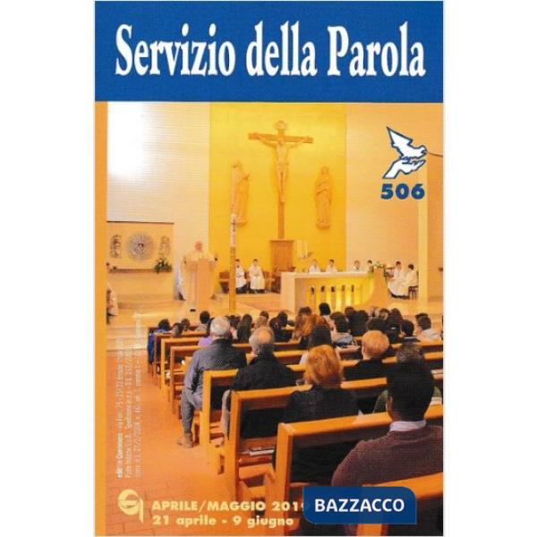 Servizio della parola. Vol. 506: aprile-maggio