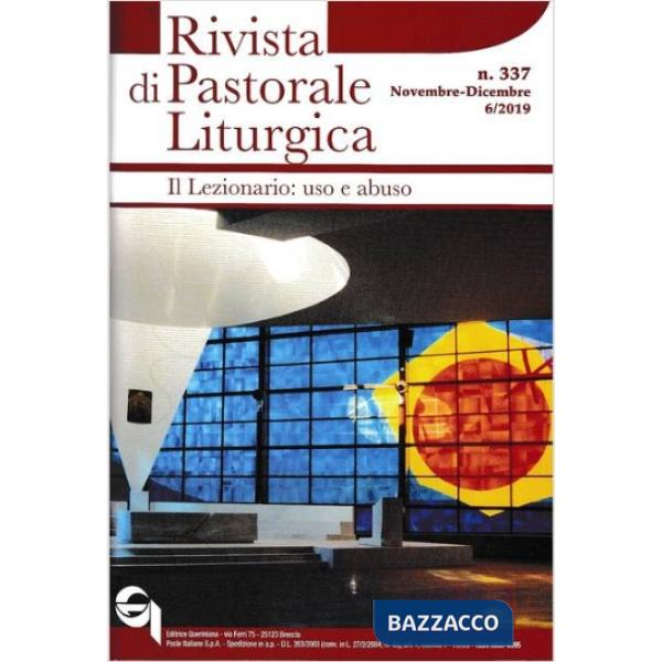 Rivista di pastorale liturgica (2019). Vol. 6: Il lezionario: uso e abuso (Novembre-Dicembre)