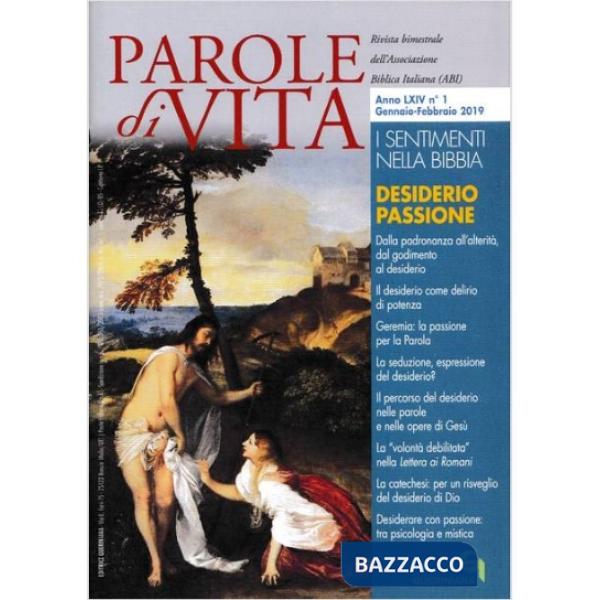 Parole di vita (2019). Vol. 1: Desiderio e passione (Gennaio-Febbraio)