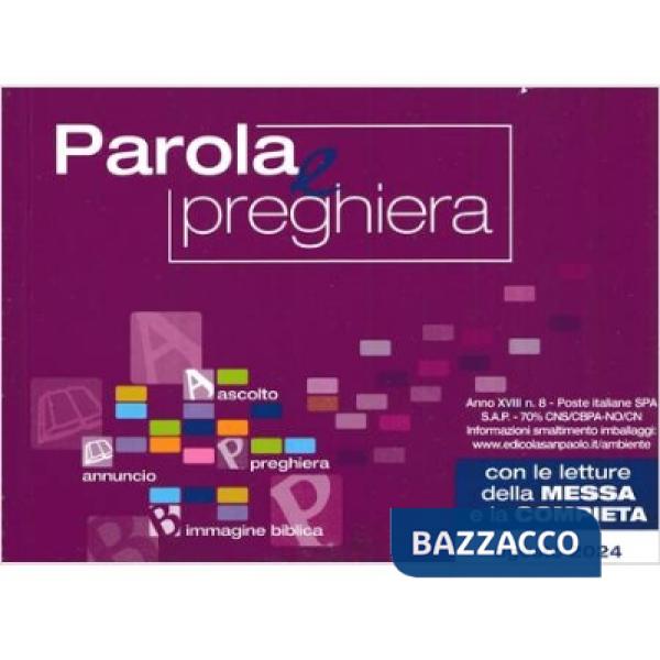 Parola e preghiera (2024). Vol. 8: Agosto