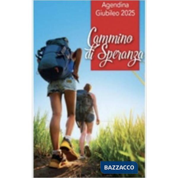 Agendina giubileo 2025. Cammino di speranza