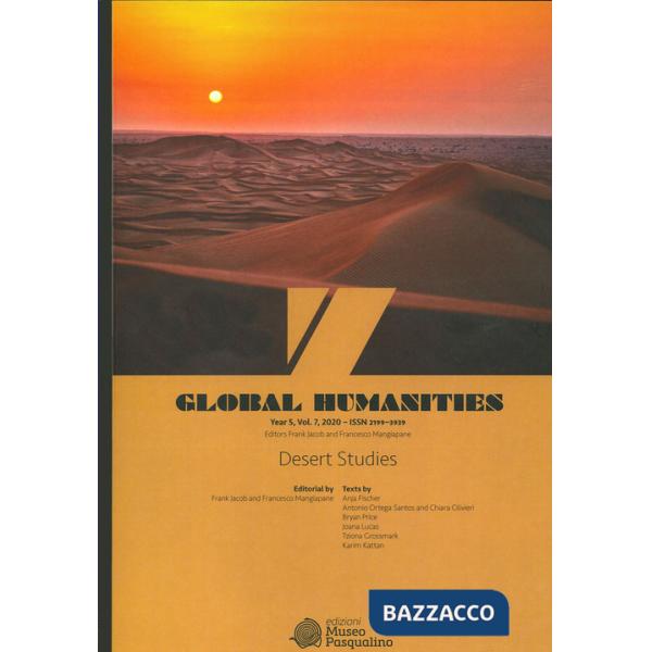 Global humanities (2020). Vol. 7: Desert studies