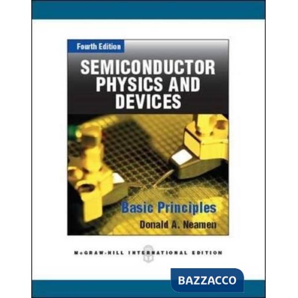 Semiconductor physics and devices