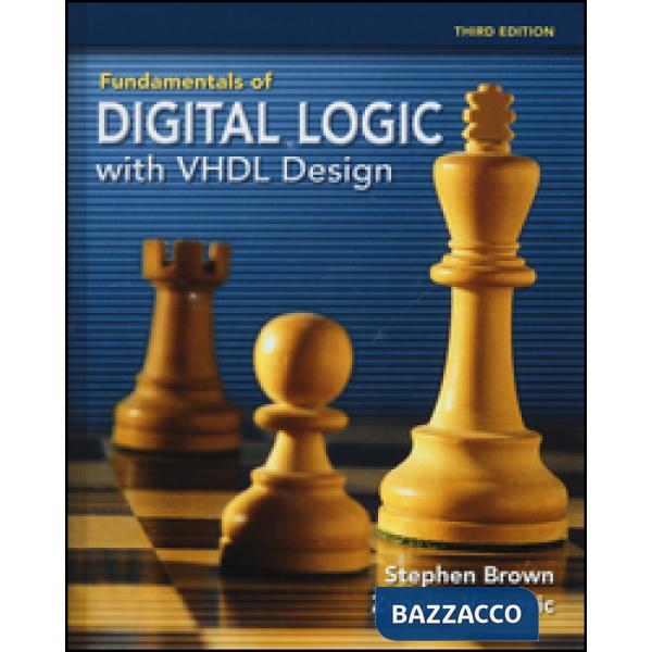Fundamentals of digital logic with VHDL Design