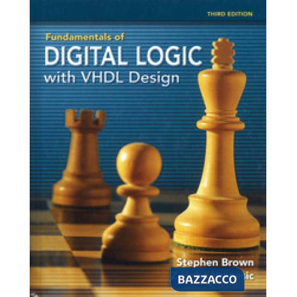 Fundamentals of digital logic with VHDL Design. Con CD-ROM