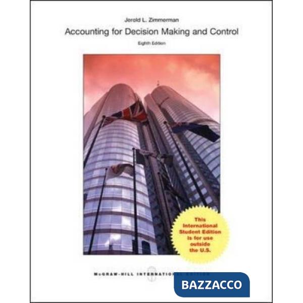 Accounting for decision making and control