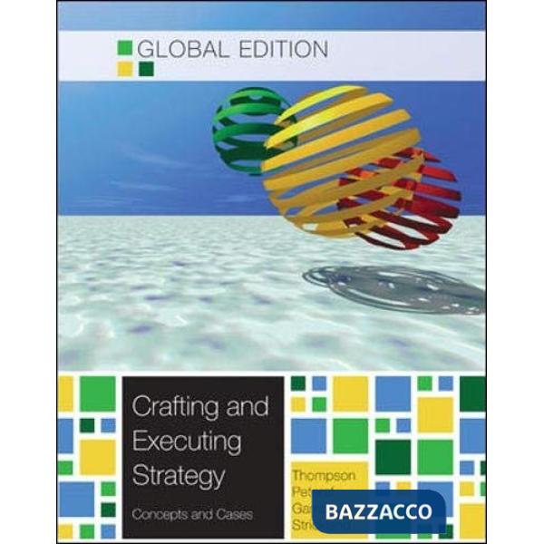 Crafting & executing strategy: the quest for competitiv