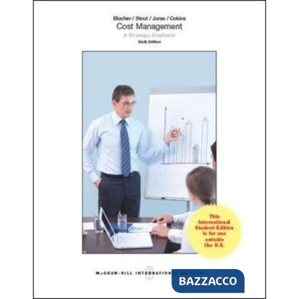 Cost management. A strategic emphasis