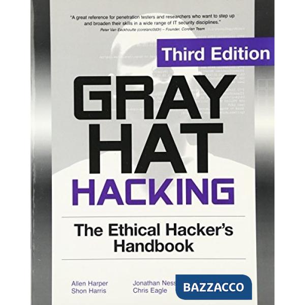 Gray hat hacking: the ethical hackers handbook