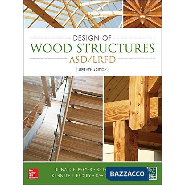 Design of wood structures. ASD/LRFD