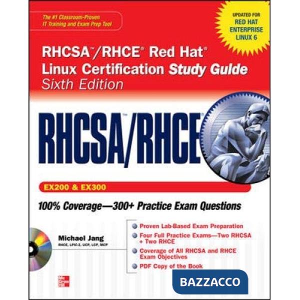 RHCSA/RHCE Red Hat Linux Certification Study Guide (EX200 & EX300). Con CD-ROM