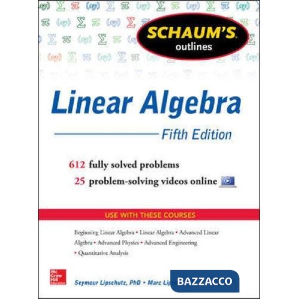 Schaum's outline of linear algebra