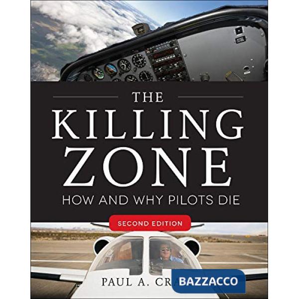 Killing zone: how & why pilots die (The)