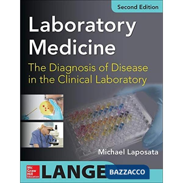 Laboratory medicine diagnosis of disease in the clinical laboratory