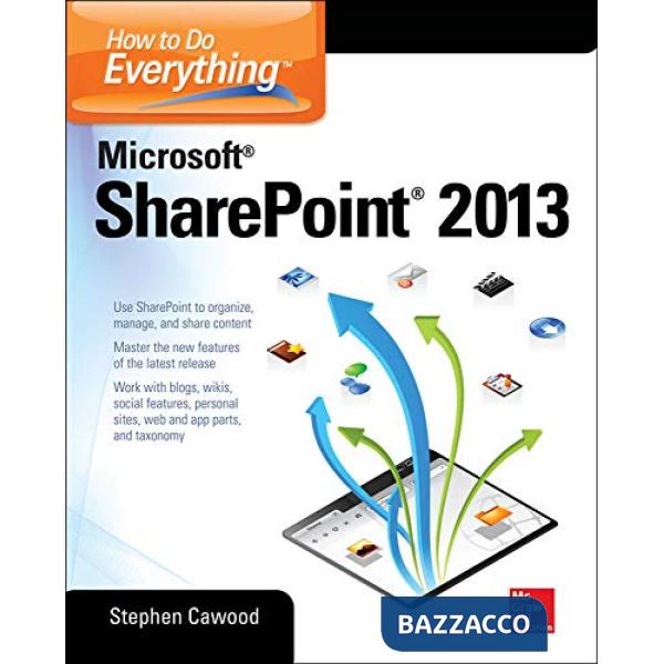 How to do everything Microsoft SharePoint 2013