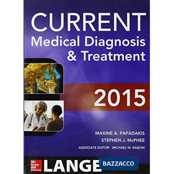 Current medical diagnosis & treatment