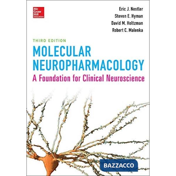 Molecular neuropharmacology: a foundation for clinical neuroscience