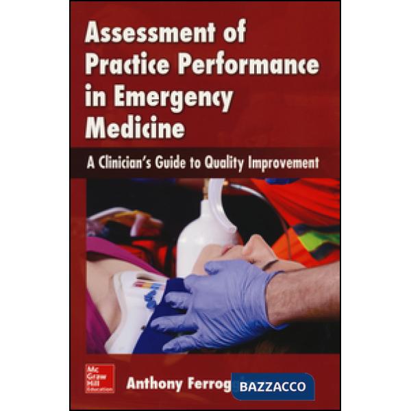 Assessment of practice performance in emergency medicin