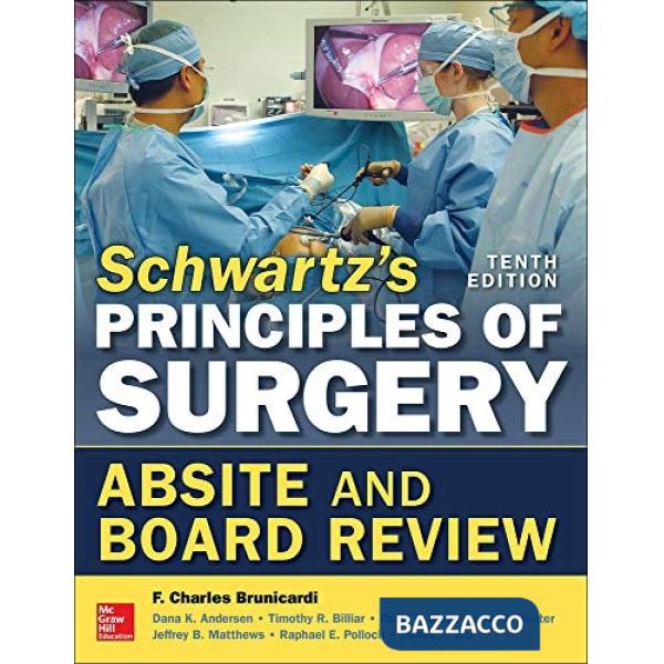 Schwartz's principles of surgery absite and board review