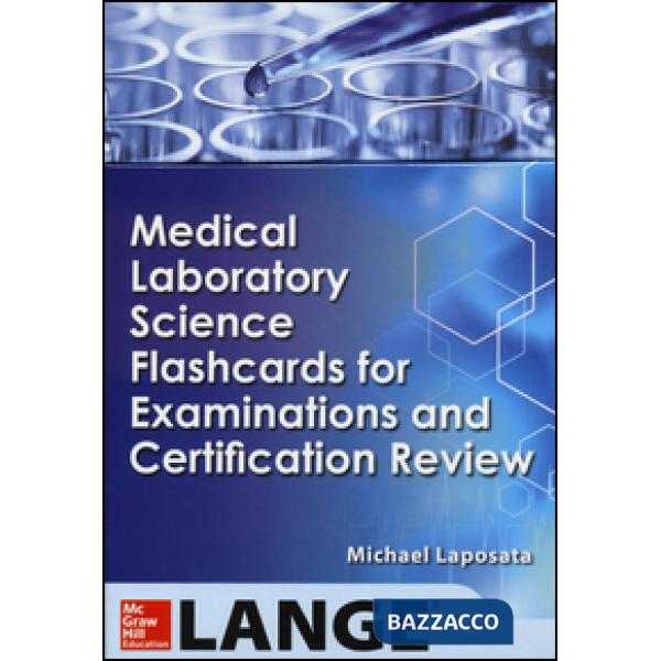 Medical laboratory science flashcards for examinations and certification review